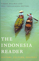 The Indonesia reader: history, culture, politics
